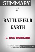 Summary of Battlefield Earth by L. Ron Hubbard: Conversation Starters