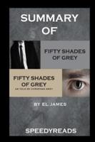 Summary of Fifty Shades of Grey and Grey:Fifty Shades of Grey as Told by Christian Boxset