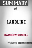 Summary of Landline by Rainbow Rowell: Conversation Starters