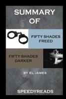 Summary of Fifty Shades Freed and Fifty Shades Darker Boxset