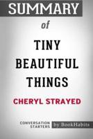 Summary of Tiny Beautiful Things by Cheryl Strayed: Conversation Starters