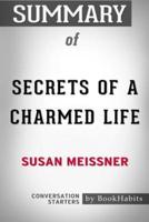 Summary of Secrets of a Charmed Life by Susan Meissner: Conversation Starters