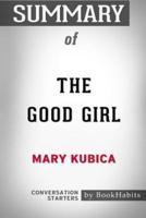 Summary of The Good Girl by Mary Kubica: Conversation Starters