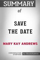 Summary of Save the Date by Mary Kay Andrews: Conversation Starters