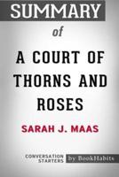Summary of A Court of Thorns and Roses by Sarah J. Maas: Conversation Starters