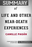 Summary of Life and Other Near-Death Experiences by Camille Pagán: Conversation Starters
