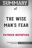 Summary of The Wise Man's Fear by Patrick Rothfuss