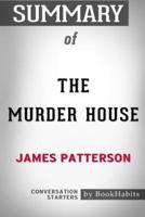 Summary of The Murder House by James Patterson: Conversation Starters