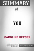 Summary of You by Caroline Kepnes: Conversation Starters