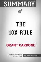 Summary of The 10X Rule by Grant Cardone: Conversation Starters