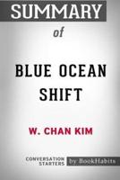 Summary of Blue Ocean Shift by W. Chan Kim: Conversation Starters
