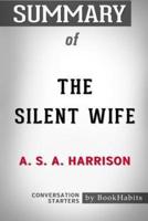 Summary of The Silent Wife by A. S. A. Harrison: Conversation Starters