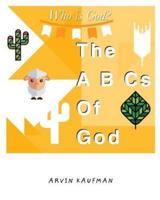The A B CS of God
