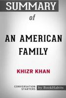 Summary of An American Family by Khizr Khan: Conversation Starters