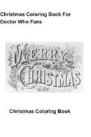 Christmas Coloring Book For Doctor Who Fans