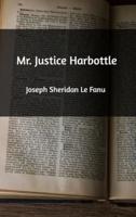 Mr. Justice Harbottle