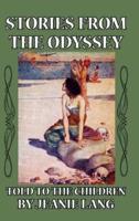 Stories from the Odyssey Told to the Children