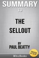Summary of The Sellout by Paul Beatty (Trivia/Quiz Books)