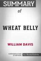 Summary of Wheat Belly by William Davis   Conversation Starters