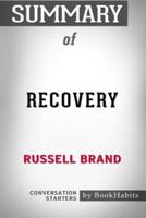 Summary of Recovery: Freedom from Our Addictions by Russell Brand   Conversation Starters
