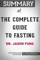 Summary of The Complete Guide to Fasting by Dr. Jason Fung - Conversation Starters