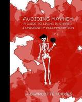 Avoiding Mayhem