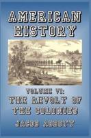 The Revolt of the Colonies