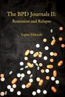The BPD Journals II: Remission and Relapse