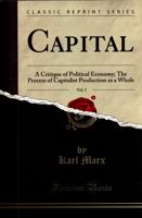 Capital Vol. 3 The Process of Capitalist Production as a Whole