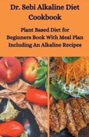 Dr. Sebi Alkaline Diet Cookbook