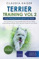 Terrier Training Vol 2 - Dog Training for Your Grown-up Terrier