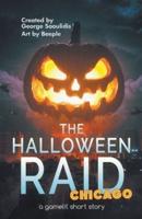 The Halloween Raid: Chicago