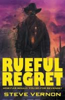 Rueful Regret