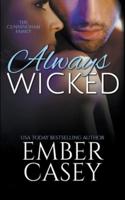 Always Wicked: A Cunningham Family Novel