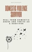 Domestic Violence Survivor