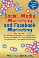 Social Media Marketing and Facebook Marketing