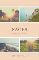 Faces--The Sacred Journey