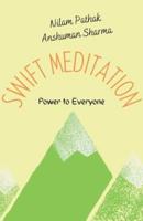 Swift Meditation: Power to Everyone