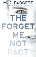 The Forget Me Not Pact