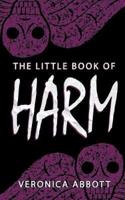 The Little Book of Harm