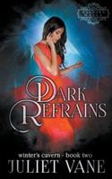Dark Refrains