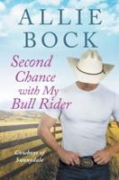 Second Chance with My Bull Rider