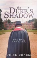 The Duke's Shadow