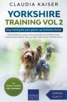 Yorkshire Training Vol 2 &#8211; Dog Training for your grown-up Yorkshire Terrier