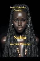Nubia- Warrior Princess