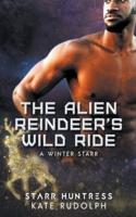 The Alien Reindeer's Wild Ride