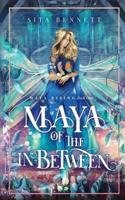 Maya of the In-between: A Visionary Fantasy Adventure for Empaths