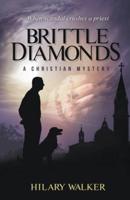 Brittle Diamonds