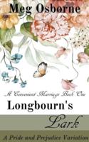 Longbourn's Lark: A Pride and Prejudice Variation