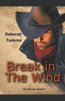 Break in The Wind